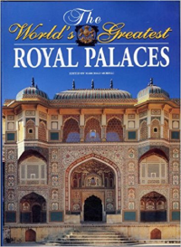 THE WORLDS GREATEST ROYAL PALACES
