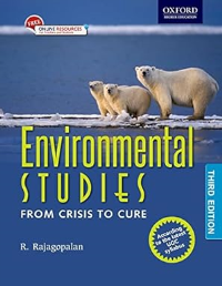 ENVIRONMENTAL STUDIES - FROM CRISIS TO CURE 3RD EDITION
