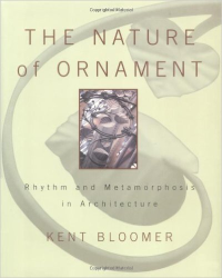 THE NATURE OF ORNAMENT - RHYTHM AND METAMORPHOSIS IN ARCHITECTURE