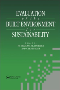 EVALUATION OF THE BUILT ENVIRONMENT FOR SUSTAINABILITY