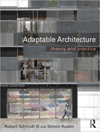 ADAPTABLE ARCHITECTURE - THEORY AND PRACTICE 