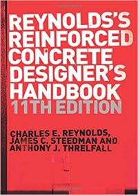 REYNOLDS REINFORCED CONCRETE DESIGNERS HANDBOOK - 11TH SPECIAL INDIAN EDITION