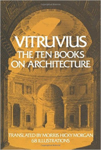 VITRUVIUS - THE TEN BOOKS ON ARCHITECTURE