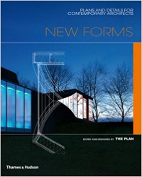 NEW FORMS - PLANS AND DETAILS FOR CONTEMPORARY ARCHITECTS
