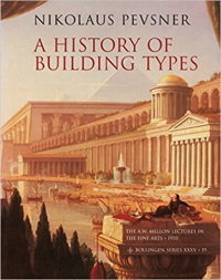A HISTORY OF BUILDING TYPES - THE A W MELLON LECTURES IN THE FINE ARTS 1970 