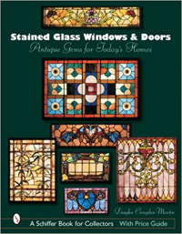 STAINED GLASS WINDOWS AND  DOORS - ANTIQUE GEMS FOR TODAYS HOMES