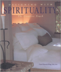DESIGNING WITH SPIRITUALITY - THE CREATIVE TOUCH