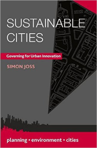 SUSTAINABLE CITIES - GOVERNING FOR URBAN INNOVATION