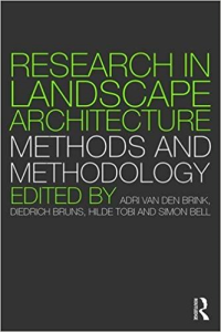 RESEARCH IN LANDSCAPE ARCHITECTURE - METHODS AND METHODOLOGY