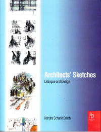 ARCHITECTS SKETCHES - DIALOGUE AND DESIGN