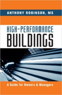 HIGH-PERFORMANCE BUILDINGS - A GUIDE FOR OWNERS & MANAGERS