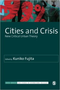 CITIES AND CRISIS - NEW CRITICAL URBAN THEORY