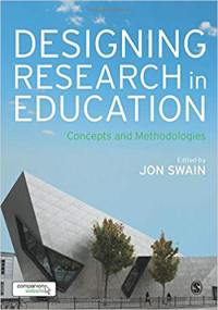 DESIGNING RESEARCH IN EDUCATION - CONCEPTS AND METHODOLOGIES