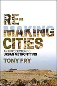 REMAKING CITIES - AN INTRODUCTION TO URBAN METROFITTING