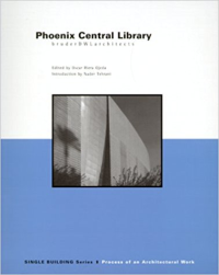 PHOENIX CENTRAL LIBRARY - SINGLE BUILDING SERIES AND PRECESS OF AN ARCHITECTURAL WORK