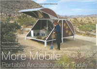 MORE MOBILE - PORTABLE ARCHITECTURE FOR TODAY