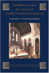 ARCHITECTURE AND THE ARTS AND CRAFTS MOVEMENT IN BOSTON