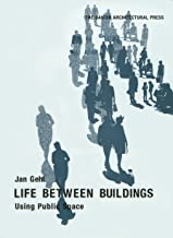 LIFE BETWEEN BUILDINGS - USING PUBLIC SPACE