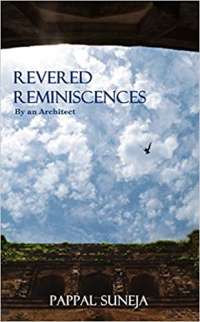 REVERED REMINISCENCES - BY AN ARCHITECT