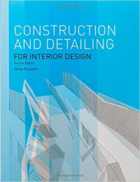 CONSTRUCTION AND DETAILING FOR INTERIOR DESIGN SECOND EDITION