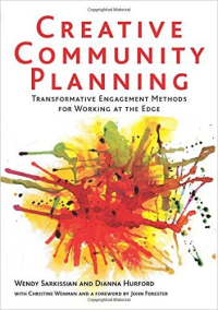 CREATIVE COMMUNITY PLANNING - TRANSFORMATIVE ENGAGEMENT METHODS FOR WORKING AT THE EDGE