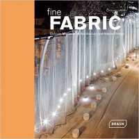 FINE FABRIC - DELICATE MATERIALS FOR ARCHITECTURE AND INTERIOR DESIGN