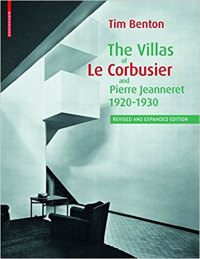 THE VILLAS OF LE CORBUSIER AND PIERRE JEANNERET 1920 TO 1930 - REVISED AND EXPANDED EDITION