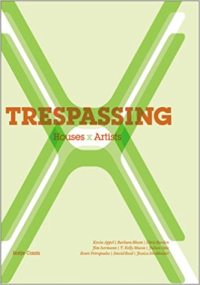 TRESPASSING - HOUSES X ARTISTS