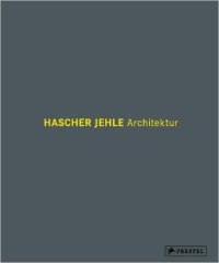 HASCHER JEHLE ARCHITECTURE - THOUGHTS AND BUILDINGS