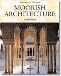 MOORISH ARCHITECTURE IN ANDALUSIA