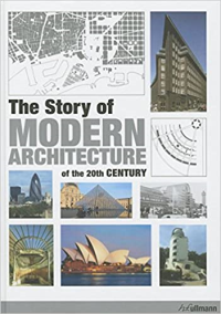 STORY OF MODERN ARCHITECTURE OF THE 20TH CENTURY
