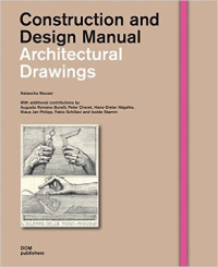 CONSTRUCTION AND DESIGN MANUAL - ARCHITECTURAL DRAWINGS