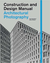 CONSTRUCTION AND DESIGN MANUAL - ARCHITECTURAL PHOTOGRAPHY