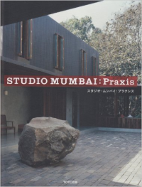 STUDIO MUMBAI - PRAXIS