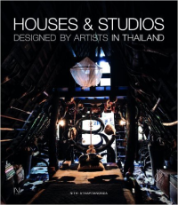 HOUSES & STUDIOS - DESIGNED BY ARTISTS IN THAILAND