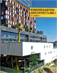 KINDERGARTEN ARCHITECTURE II