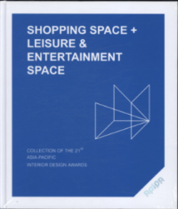 SHOPPING SPACE + LEISURE & ENTERTAINMENT SPACE - COLLECTION OF THE 21ST APIDA