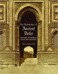THE ARCHITECTURE OF ANCIENT DELHI
