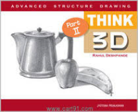 ADVANCE STRUCTURE DRAWING - THINK 3D PART 2 