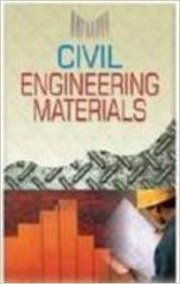 CIVIL ENGINEERING MATERIALS - 6TH EDITION