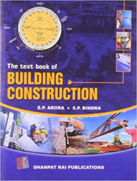 THE TEXT BOOK OF BUILDING CONSTRUCTION