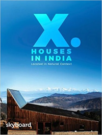 X HOUSES IN INDIA - LOCATED IN A NATURAL CONTEXT