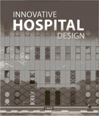 INNOVATIVE HOSPITAL DESIGN