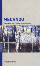 MECANOO - INSPIRATION AND PROCESS IN ARCHITECTURE