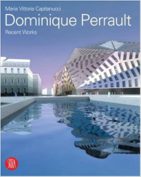 DPA - DOMINIQUE PERRAULT ARCHITECTURE - RECENT WORKS
