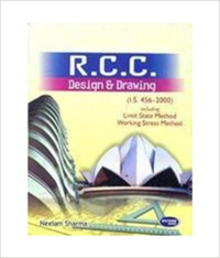 R.C.C. DESIGN & DRAWING -  INCLUDING LIMIT STATE METHOD WORKING STRESS METHOD