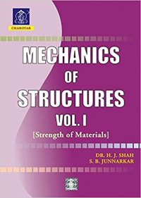 MECHANICS OF STRUCTURES VOLUME 1 - STRENGTH OF MATERIALS