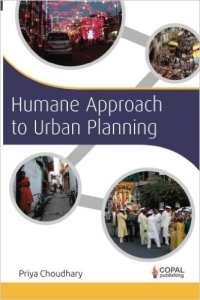 HUMANE APPROACH TO URBAN PLANNING