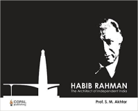 HABIB RAHMAN - THE ARCHITECTURE OF INDEPENDENT INDIA