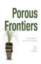 POROUS FRONTIERS - DESIGN FOR DEVELOPMENT IN THE TRANSNATIONAL STUDIO SETTING